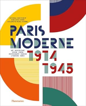 Immagine del venditore per Paris Moderne: 1914-1945 by Cohen, Jean-Louis, Journel, Guillemette Morel [FRENCH LANGUAGE - Hardcover ] venduto da booksXpress