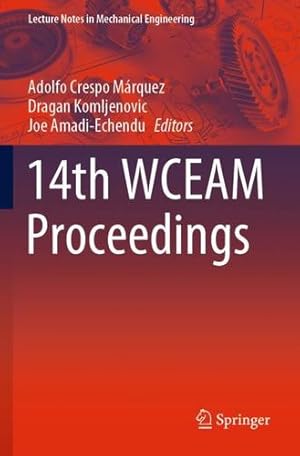 Bild des Verkufers fr 14th WCEAM Proceedings (Lecture Notes in Mechanical Engineering) [Paperback ] zum Verkauf von booksXpress