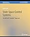 Seller image for State-Space Control Systems: The MATLAB ®/Simulink ® Approach (Synthesis Lectures on Control and Mechatronics) by Asadi, Farzin [Paperback ] for sale by booksXpress