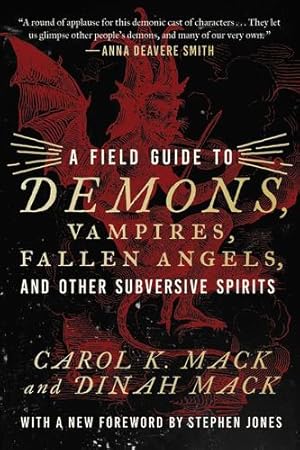 Seller image for A Field Guide to Demons, Vampires, Fallen Angels Other Subversive Spirits by Mack, Carol K, Mack, Dinah [Paperback ] for sale by booksXpress