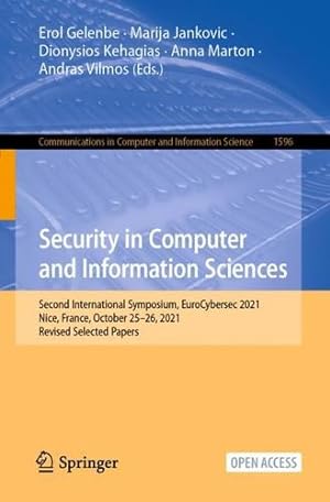 Seller image for Security in Computer and Information Sciences: Second International Symposium, EuroCybersec 2021, Nice, France, October 25  26, 2021, Revised Selected . in Computer and Information Science, 1596) [Paperback ] for sale by booksXpress