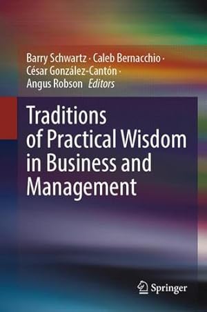 Image du vendeur pour Traditions of Practical Wisdom in Business and Management [Hardcover ] mis en vente par booksXpress