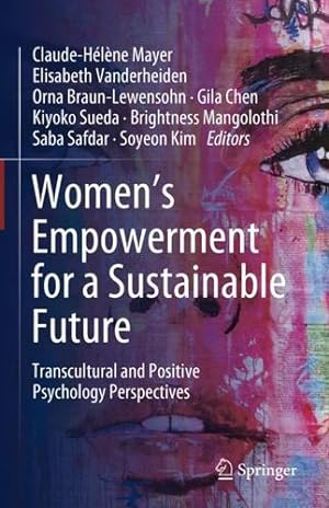 Seller image for Women's Empowerment for a Sustainable Future: Transcultural and Positive Psychology Perspectives [Hardcover ] for sale by booksXpress