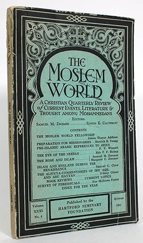 The Moslem World, Volume XXXI, No. 4: A Christian Quarterly Review of Current Events, Literature,...