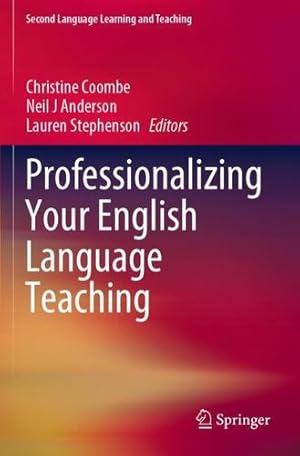 Seller image for Professionalizing Your English Language Teaching (Second Language Learning and Teaching) [Paperback ] for sale by booksXpress