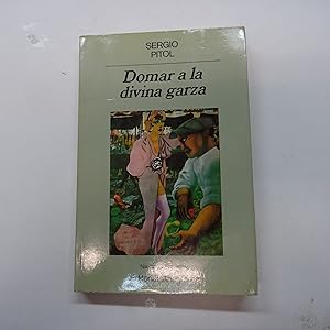 Imagen del vendedor de DOMAR A LA DIVINA GARZA. a la venta por Librera J. Cintas