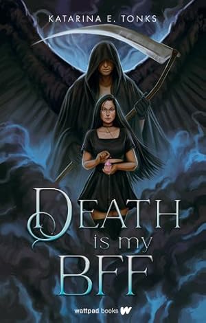 Seller image for Death is My BFF (The Death Chronicles, 1) by Tonks, Katarina E. [Hardcover ] for sale by booksXpress