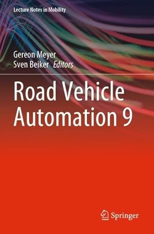 Immagine del venditore per Road Vehicle Automation 9 (Lecture Notes in Mobility) [Paperback ] venduto da booksXpress