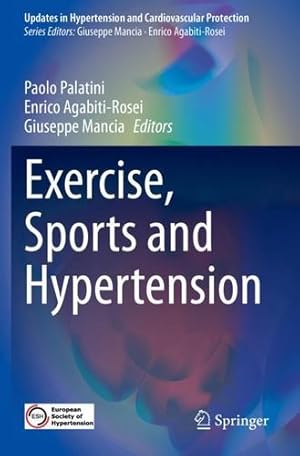 Seller image for Exercise, Sports and Hypertension (Updates in Hypertension and Cardiovascular Protection) [Paperback ] for sale by booksXpress