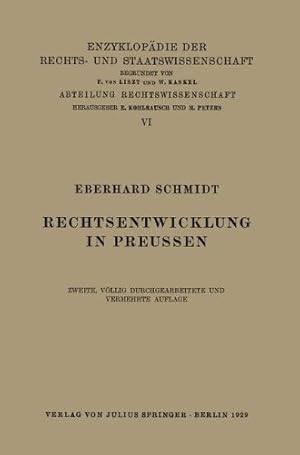 Seller image for Rechtsentwicklung in Preussen (Enzyklop ¤die der Rechts- und Staatswissenschaft) (German Edition) by Schmidt, Eberhard [Paperback ] for sale by booksXpress