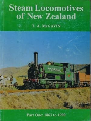 Steam locomotives of New Zealand Part One : 1863 to 1900