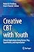 Seller image for Creative CBT with Youth: Clinical Applications Using Humor, Play, Superheroes, and Improvisation [Soft Cover ] for sale by booksXpress