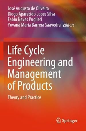 Bild des Verkufers fr Life Cycle Engineering and Management of Products: Theory and Practice [Paperback ] zum Verkauf von booksXpress