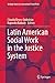 Seller image for Latin American Social Work in the Justice System (Springer Series in International Social Work) [Hardcover ] for sale by booksXpress