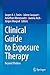 Bild des Verkufers fr Clinical Guide to Exposure Therapy: Beyond Phobias [Paperback ] zum Verkauf von booksXpress