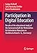 Seller image for Participation in Digital Education: Results of the educational study of the Genossenschaft der Werkstätten für behinderte Menschen in Norddeutschland e. G., (Germany) [Soft Cover ] for sale by booksXpress