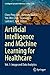 Immagine del venditore per Artificial Intelligence and Machine Learning for Healthcare: Vol. 1: Image and Data Analytics (Intelligent Systems Reference Library, 228) [Soft Cover ] venduto da booksXpress