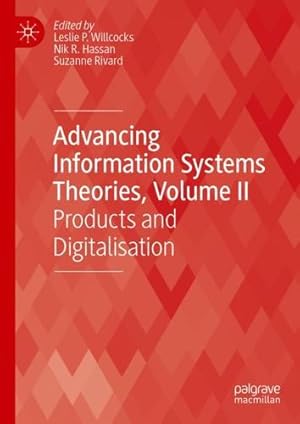 Seller image for Advancing Information Systems Theories, Volume II: Products and Digitalisation (Technology, Work and Globalization) [Hardcover ] for sale by booksXpress