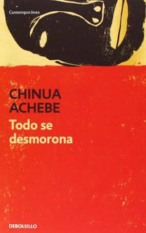 Seller image for Todo se desmorona / Things Fall Apart (Spanish Edition) by Achebe, Chinua [Mass Market Paperback ] for sale by booksXpress