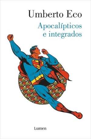 Seller image for Apocalípticos e integrados / Apocalypse Postponed: Essays by Umberto Eco (Spanish Edition) by Eco, Umberto [Paperback ] for sale by booksXpress