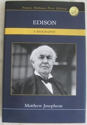 Imagen del vendedor de Edison - A Biography Later Printing edition by Josephson, Matthew (2003) Hardcover a la venta por -OnTimeBooks-