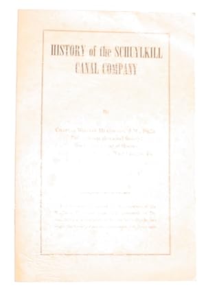 Bild des Verkufers fr History of the Schuylkill Canal Company zum Verkauf von R Bryan Old Books