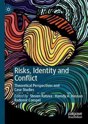 Immagine del venditore per Risks, Identity and Conflict: Theoretical Perspectives and Case Studies [Paperback ] venduto da booksXpress