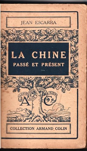 Seller image for La Chine. Passe et Present. for sale by Asia Bookroom ANZAAB/ILAB
