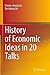 Seller image for History of Economic Ideas in 20 Talks by Lai, Cheng-chung, Ho, Tai-kuang [Paperback ] for sale by booksXpress