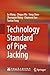 Seller image for Technology Standard of Pipe Jacking [Hardcover ] for sale by booksXpress