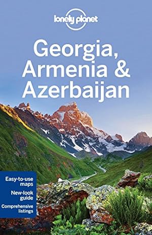 Bild des Verkufers fr Lonely Planet Georgia, Armenia & Azerbaijan (Multi Country Guide) zum Verkauf von ZBK Books