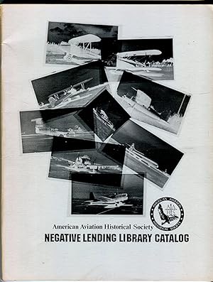 American Aviation Historical Society (AAHS) Catalog of the Negative Film Lending Library