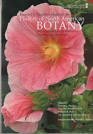 Image du vendeur pour Emanuel D Rudolph's Studies in the History of North American Botany mis en vente par Cher Bibler