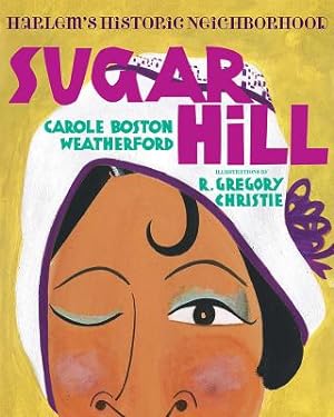 Imagen del vendedor de Sugar Hill: Harlem's Historic Neighborhood (Hardback or Cased Book) a la venta por BargainBookStores