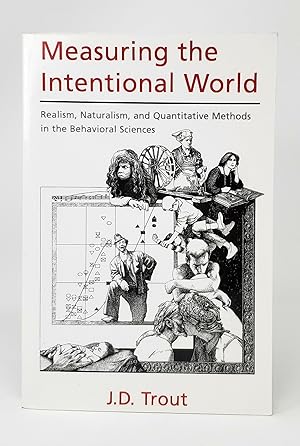 Seller image for Measuring the Intentional World: Realism, Naturalism, and Quantitative Methods in the Behavioral Sciences for sale by Underground Books, ABAA