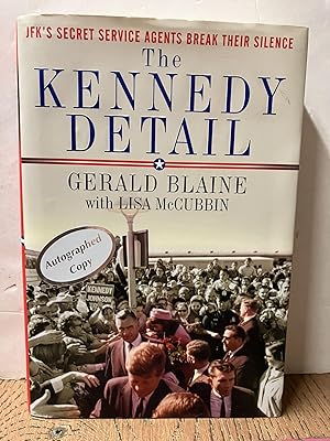 Bild des Verkufers fr The Kennedy Detail: JFK's Secret Service Agents Break Their Silence zum Verkauf von Chamblin Bookmine