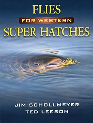 Seller image for Flies for Western Super Hatches for sale by ZBK Books