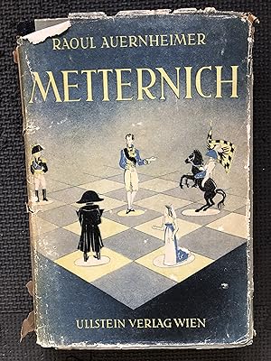 Immagine del venditore per Metternich; Staatsmann und Kavalier venduto da Cragsmoor Books