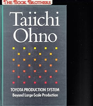 Seller image for Toyota Production System: Beyond Large-Scale Production for sale by THE BOOK BROTHERS