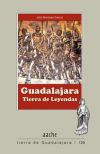 Imagen del vendedor de Guadalajara tierra de leyendas a la venta por AG Library