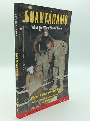 Imagen del vendedor de GUANTANAMO: What the World Should Know a la venta por Kubik Fine Books Ltd., ABAA