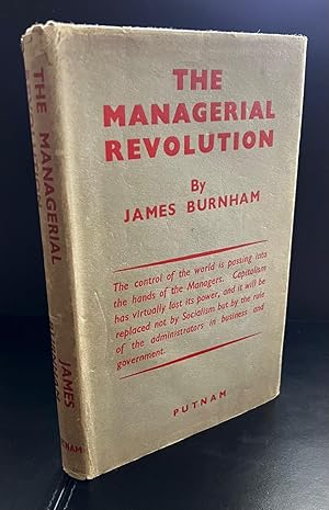 Seller image for The Managerial Revolution : Or What Is Happening In The World Now for sale by Ashton Rare Books  ABA : PBFA : ILAB