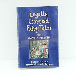 Seller image for Legally Correct Fairy Tales for sale by Cat On The Shelf