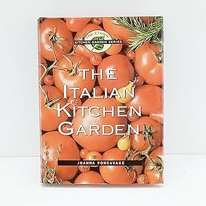 Seller image for Italian Kitchen Garden (The Ethnic Kitchen Garden Series) for sale by Cat On The Shelf