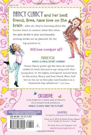 Image du vendeur pour Fancy Nancy: Nancy Clancy, Secret Admirer (Nancy Clancy, 2) mis en vente par -OnTimeBooks-