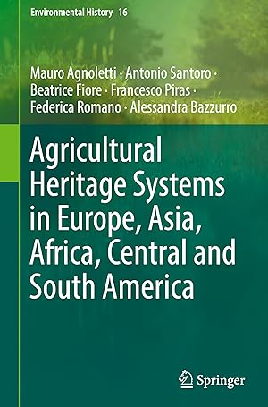 Imagen del vendedor de Agricultural Heritage Systems in Europe, Asia, Africa, Central and South America a la venta por moluna