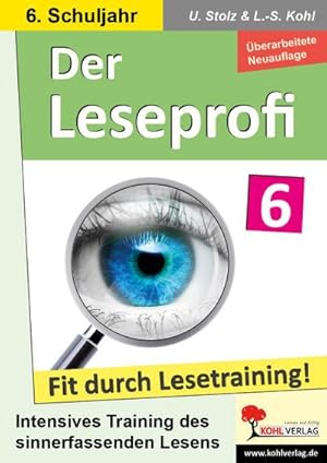 Bild des Verkufers fr Der Leseprofi / Klasse 6 : Fit durch Lesetraining! (6. Schuljahr) zum Verkauf von AHA-BUCH GmbH