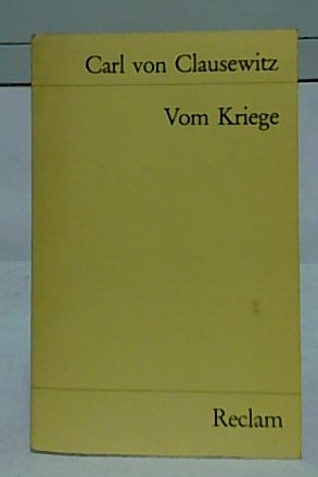 Bild des Verkäufers für Vom Kriege : Auswahl. Hrsg. von Ulrich Marwedel / Universal-Bibliothek ; Nr. 9961. zum Verkauf von Ralf Bönschen
