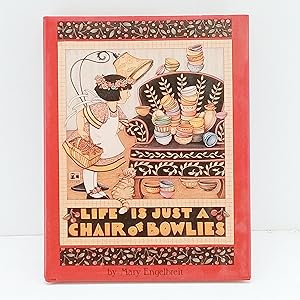 Bild des Verkufers fr Life is Just a Chair of Bowlies zum Verkauf von Cat On The Shelf