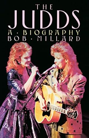 Seller image for The Judds: A Biography for sale by -OnTimeBooks-